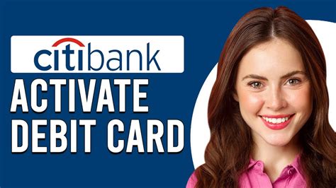 Citibank debit card activation